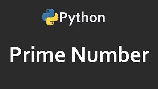 Prime Number In Python Solutions For Python 100 Exercises Program9 CodingFacts
