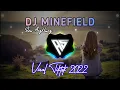 Download Lagu Dj Minefield Slow Remix || Viral Tiktok Terbaru 2022 FullBass