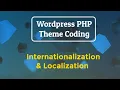 Internationalization Localization I Wordpress PHP Theme Coding I Speed Technology