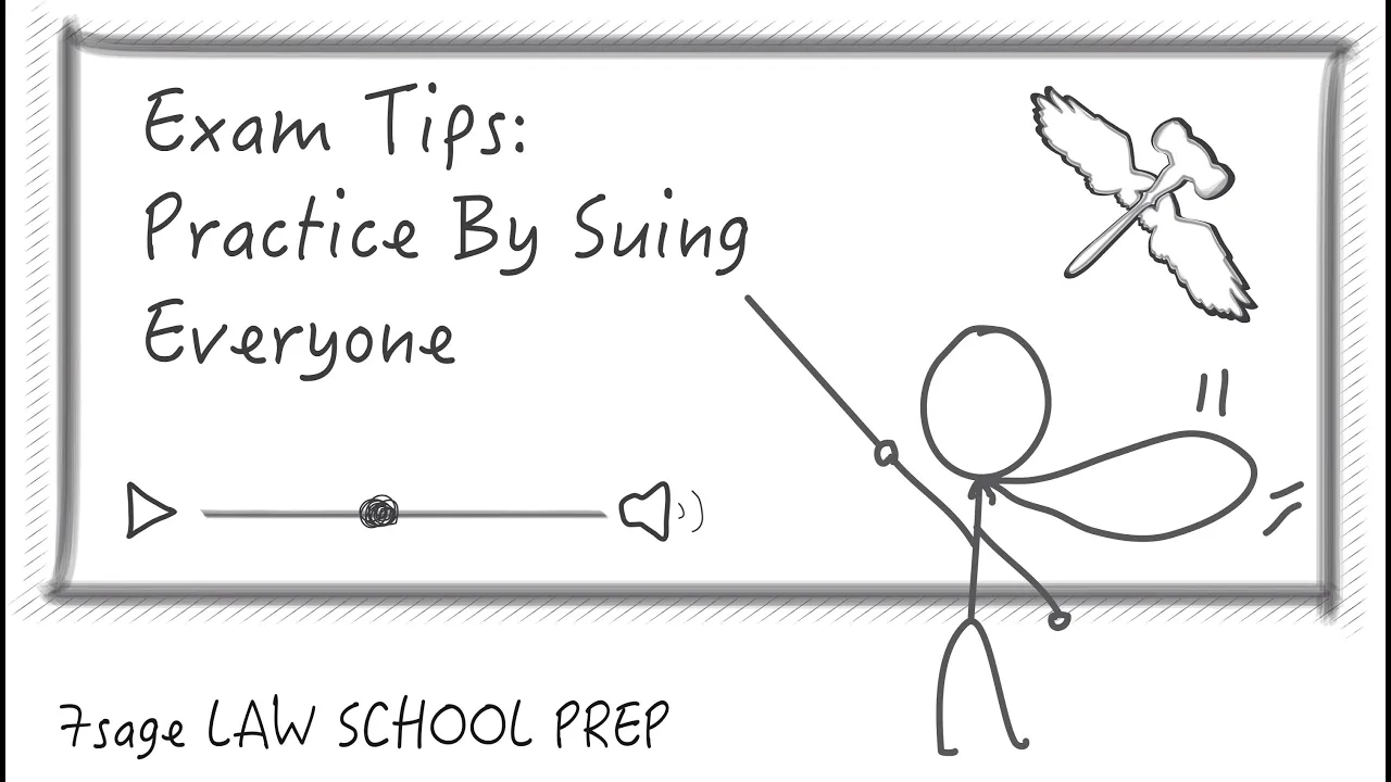 Exam Tips: Practice Issue-Spotting By Suing Everyone (Just In Your Head) - 7Sage Law School Prep