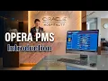 01 Opera PMS - Introduction Oracle Hospitality eLearning