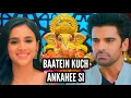 Lagu Baatein Kuch Ankahee Si - New Song | Ep 5