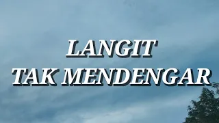 Download Peterpan - Langit Tak Mendengar (Lirik) MP3