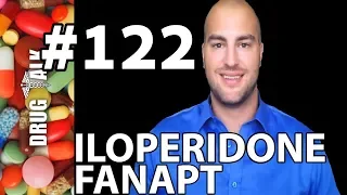 ILOPERIDONE FANAPT - PHARMACIST REVIEW