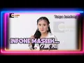 Infone Maseeh..|| Yeni inka // tanpa kendang || Dangdut koplo jaranan
