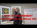 United 7400 series Window Vs Pella 150 series Window