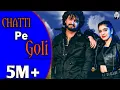 Download Lagu CHATTI Pe Goli | Biru Katariz | FiZa choudhary. | New Hariyanvi song 2024 @SunilMeena0023