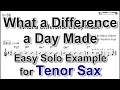 Download Lagu What a Difference a Day Made - Easy Solo Example for Tenor Sax