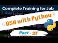 Part-27 DSA with Python Logic Building Data Structure