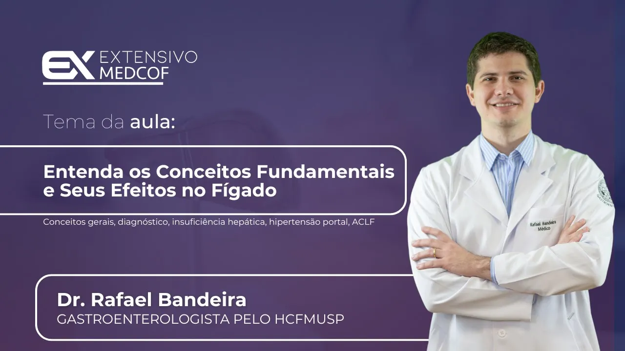 Cirrose: Entenda os Conceitos Fundamentais e Seus Efeitos no Fígado! Com Dr. Rafael Bandeira