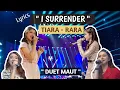 Download Lagu TIARA IDOL feat RARA LIDA - I SURRENDER | Lirik video