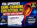 FDA Approves New Cholesterol Pill What You Need to Know Scripps News