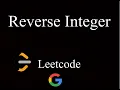 Reverse Integer Leetcode Easy Problems C Day 2