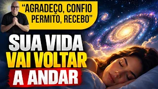 DEIXE TOCANDO ENQUANTO DORME — Para REMOVER BLOQUEIOS e Destravar Sua Vida