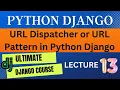 Lecture 13 URL Dispatcher or URL Pattern in Django In Hindi