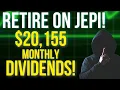 How I m Retiring Off Just JEPI 20 155 Dividend Income Every Month