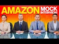 AMAZON MOCK INTERVIEW Amazon Job Interview Questions ANSWERS