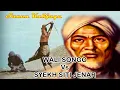 Download Lagu Syeh Siti Jenar Vs WALI SONGO || Sunan Kalijaga Full Movies