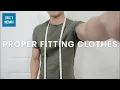 Proper Fitting Clothes Knowing Your Body Measurements Fit Guide Tutorial