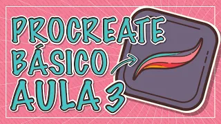 AULA DE PROCREATE BÁSICO PARA INICIANTES | AULA 3 - STREAMLINE MENU DE AÇÕES | CURSO DE PROCREATE