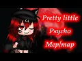 Lagu Pretty little psycho | MEP/MAP { COMPLETED }