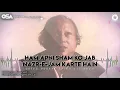 Lagu Ham Apni Sham Ko Jab Nazr E Jam Karte Hain | Nusrat Fateh Ali Khan |  OSA Worldwide