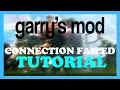 Garry s mod - How to Fix Connection out Complete TUTORIAL 2022