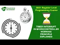 Timer Interrupt in 8051 Working Explained 8051 Register Level Programming Course
