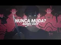 Download Lagu nunca muda? - scythermane, nxght! [edit audio]