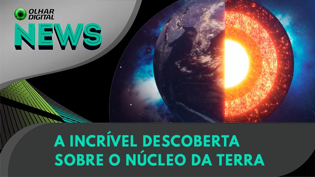 Ao Vivo | A incrível descoberta sobre o núcleo da Terra | 10/07/2023 | #OlharDigital