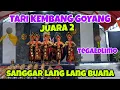 Lagu JUARA 2 / TARI KEMBANG GOYANG / TEGALDLIMO // SANGGAR LANG LANG BUANA