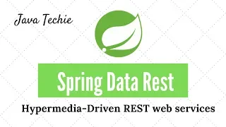 Creating RESTful API with Spring Data REST Example Java Techie