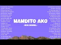 Download Lagu Nandito Ako - Rob Deniel, Multo, Alipin  - Best Tagalog Love Songs 2025 - New OPM Playlist