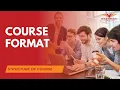 Mod 0 Part 4 Course Format Course Structure