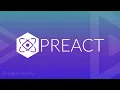 Discover PREACT - The Lightweight Alternative to React