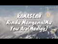 Download Lagu Lirik lagu Rohani KAMASEAN-Rindu MengenalMu|You Are-Medley(lagu pujian)lyrics