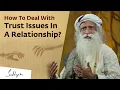 Download Lagu How To Deal With Trust Issues In A Relationship?