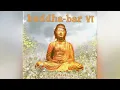Download Lagu Buddha Bar - volume VI -  CD 1 - original track sequence -