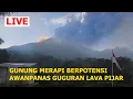 Download Lagu LIVE !  Merapi Erupsi Sleman, Magelang, Boyolali, Klaten, DI Yogyakarta dan Jawa Tengah !!