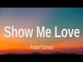 Robin Schulz   Show me Love Lyrics #9
