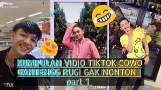 Download KUMPULAN VIDEO TIKTOK COWOK GANTENG RUGI GAK NONTON | part 1 MP3