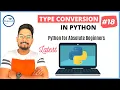 Python Tutorial for Beginners Python Number Type Conversion Type Conversion Python Example