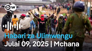 DW Kiswahili Habari Za Ulimwengu Julai 09 2025 Mchana Swahili Habari Leo Podcast 