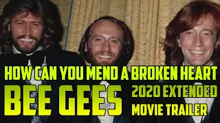 bee gees how can you mend a broken heart 2020 documentary extended trailer over 7 minutes