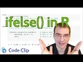 How To Use ifelse in R