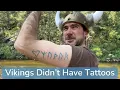 Vikings didn t have tattoos