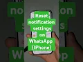 Download Lagu Reset notification settings on WhatsApp (IPhone)