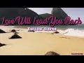 Download Lagu Love Will Lead You Back  - Taylor Dayne(Lyrics)
