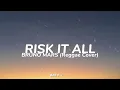 Risk It All - Bruno Mars (Reggae Cover by NIFANA) (lyrics)