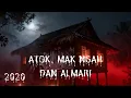 Lagu #275     ATOK, MAKNGAH DAN ALMARI (2020)